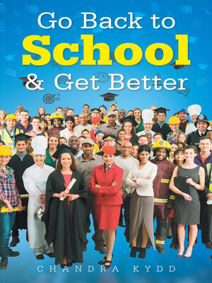 cover image of Go Back to School & Get Better